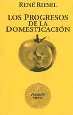 Los progresos de la domesticacion