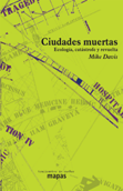 CIUDADES MUERTAS