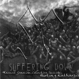 Suffering down - Massive genocide collective suicide
