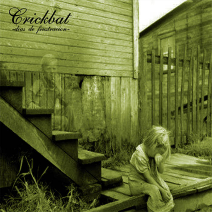 CRICKBAT - Días de frustración