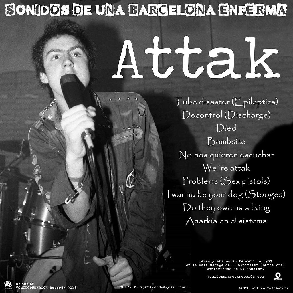 Attack + Shit SA / Sonidos de una Barcelona enferma