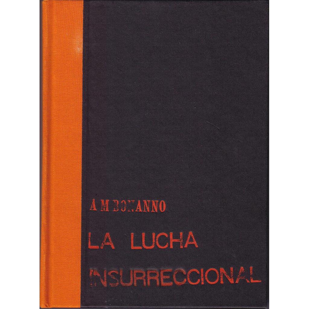 La lucha insurreccional (tapa dura)