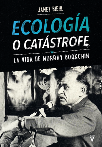 Ecología o catástrofe