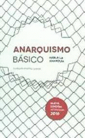 Anarquismo básico (edición actualizada 2016)