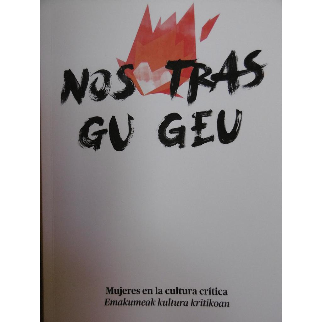 Nosotras / Gu geu 