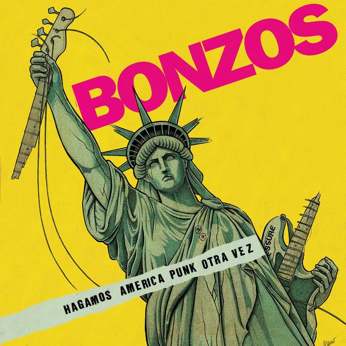 Bonzos - Hagamos América punk otra vez