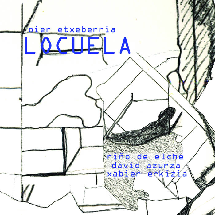 Locuela (Oier Etxebarria)