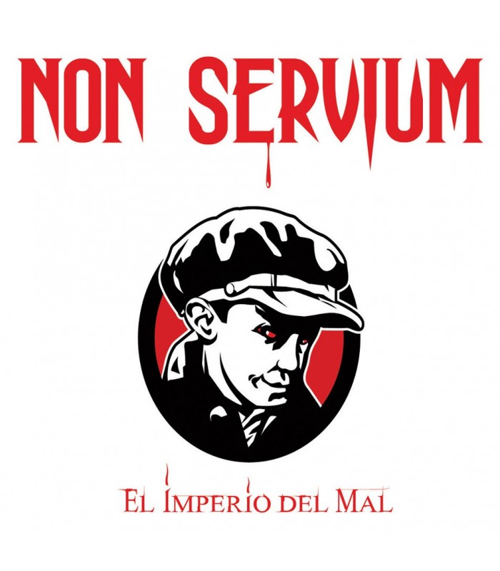 Non Servium - El Imperio del Mal