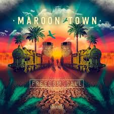 Maroon town - Freedom call (Lp)