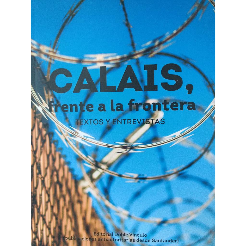 Calais, frente a la frontera.