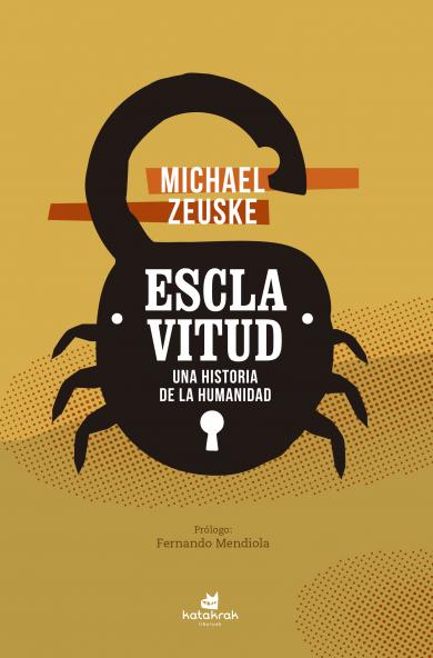 Esclavitud. una historia de la Humanidad