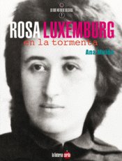 Rosa Luxemburg en la tormenta