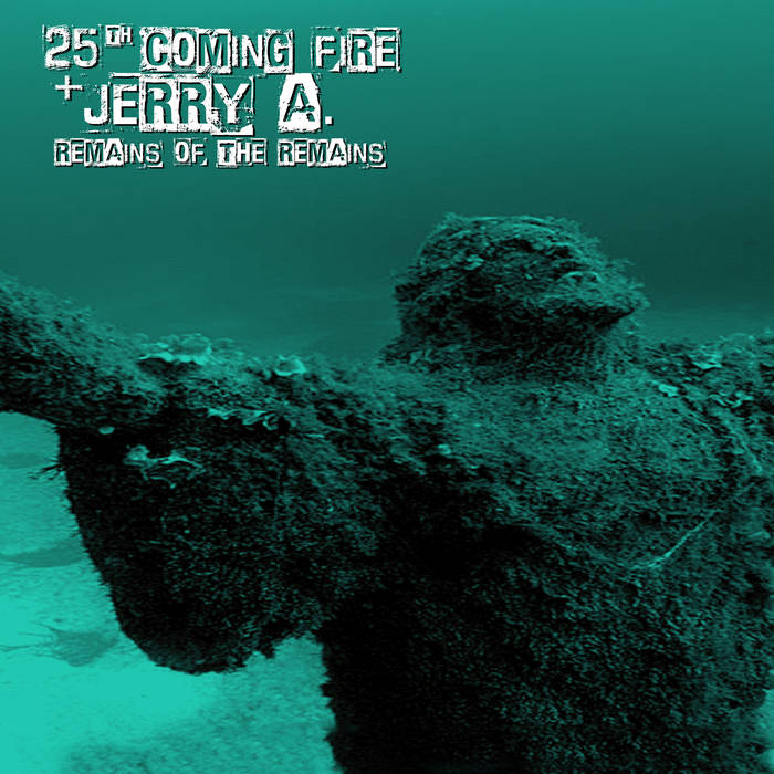 25th Coming Fire - Remains of the remainsterness (lp+cd)