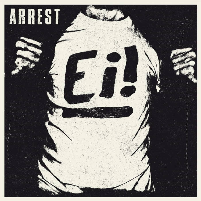 Arrest - Ei!