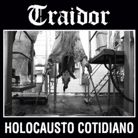 Traidor "Holocausto cotidiano"