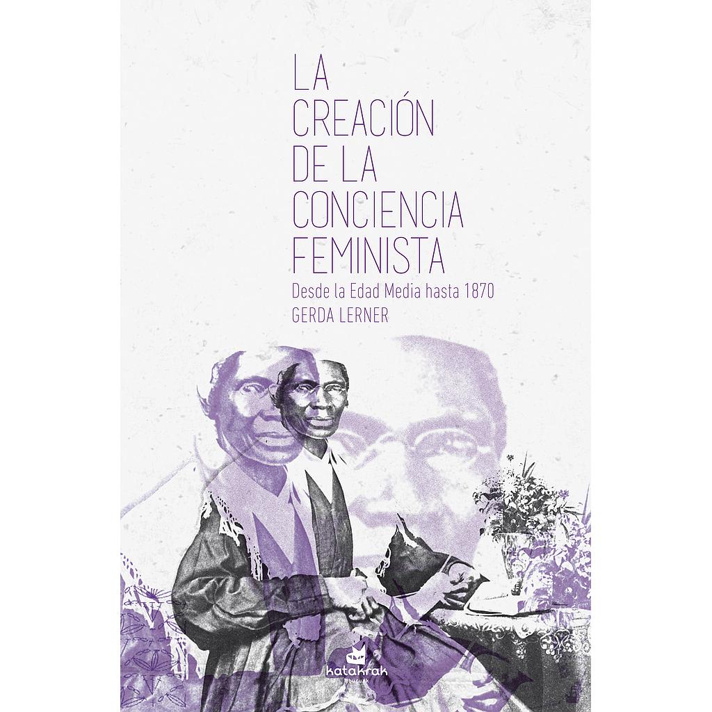 La creación de la conciencia feminista