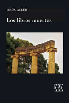 Los libros muertos