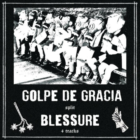 Blessure + Golpe de Gracia Split