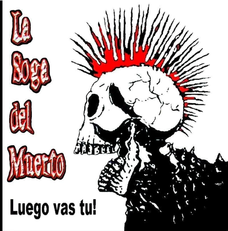 La Soga del Muerto - Luego vas tu! 