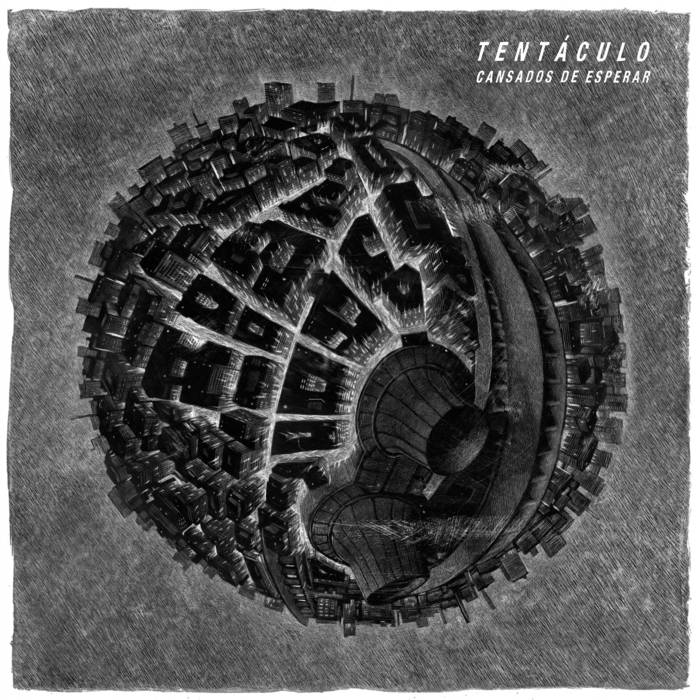 Tentáculo "Cansados de esperar" (LP)