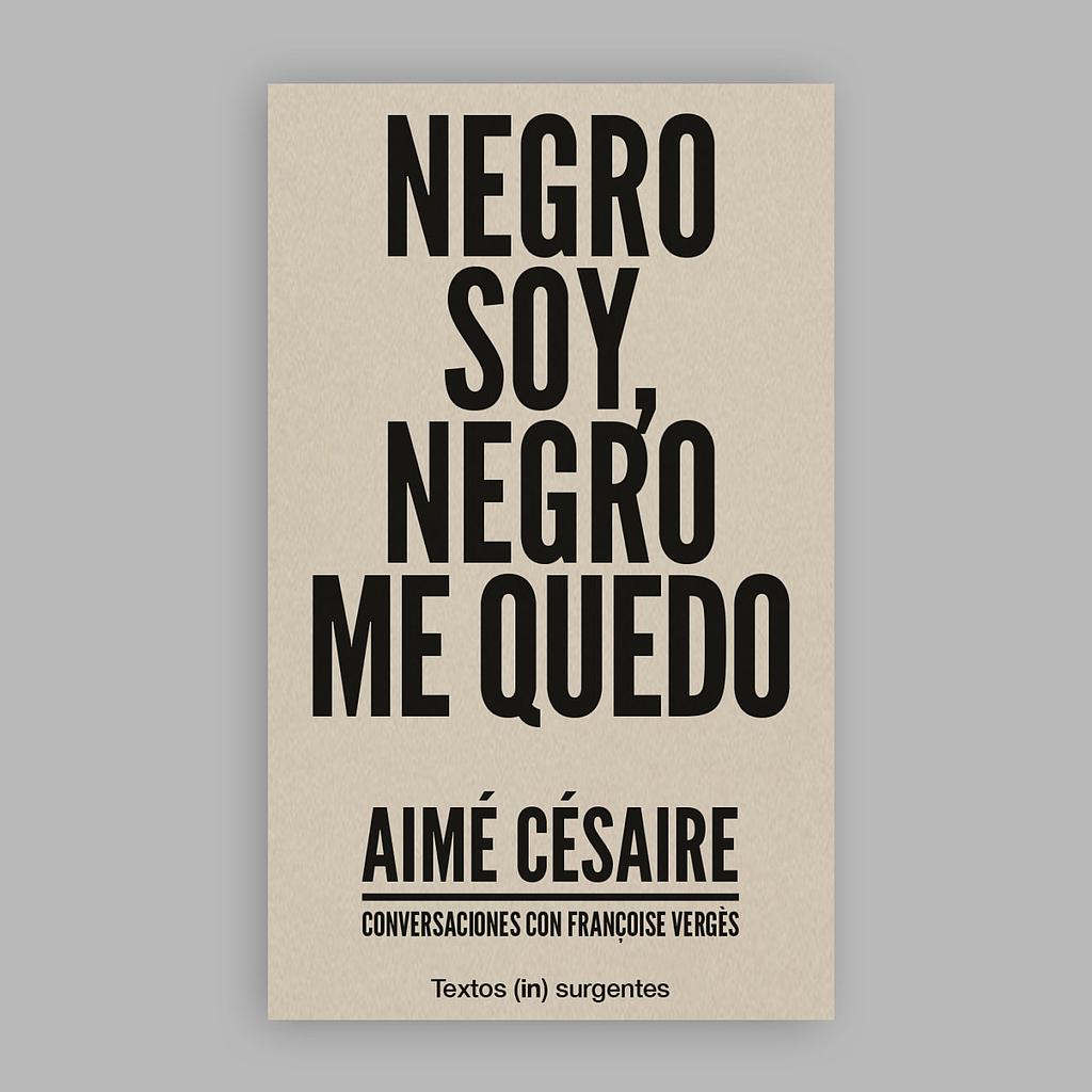 Negro soy, negro me quedo