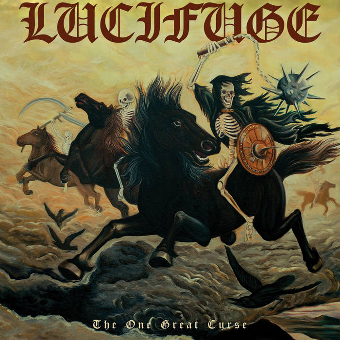 Lucifuge "The one great curse"