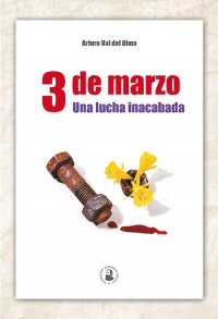 3 de marzo. Una lucha inacabada