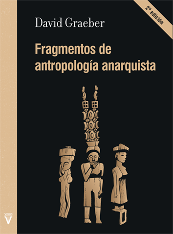 Fragmentos de antropología anarquista (2ª edición)