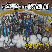 EL SONIDO DE LA METRALLA - Prest !!!