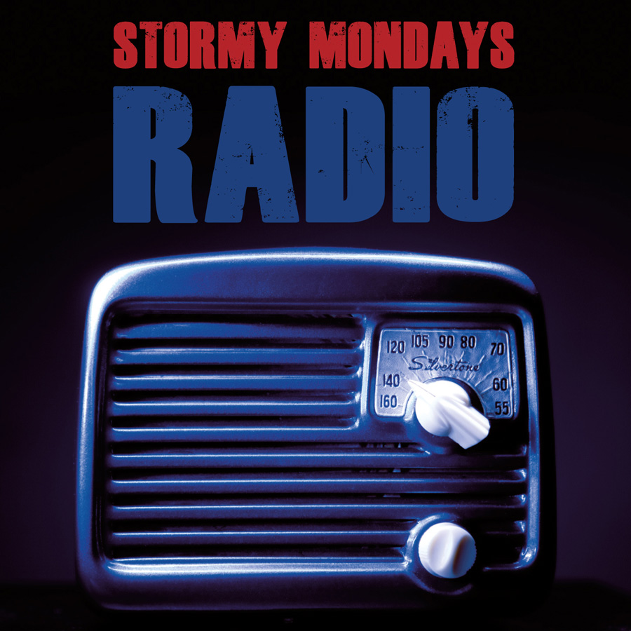 stormy mondays - radio