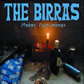 the birras - malas costumbres