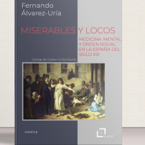 Miserables y locos