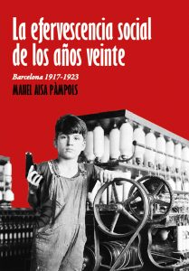la efervescencia social de los años 20