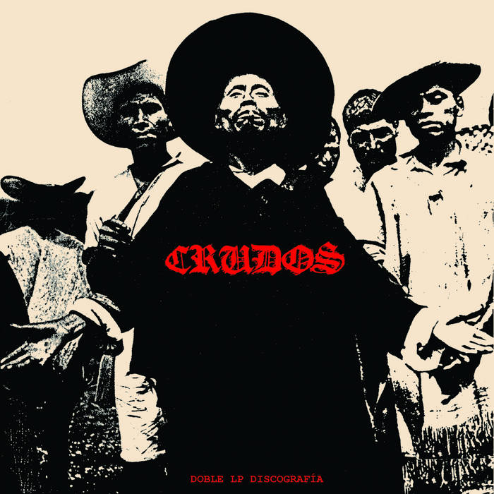 crudos - doble lp discografía