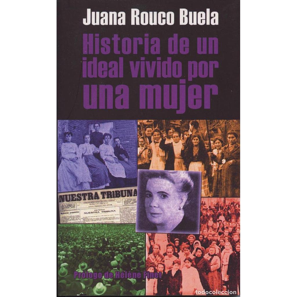 Historia de un ideal vivido por una mujer