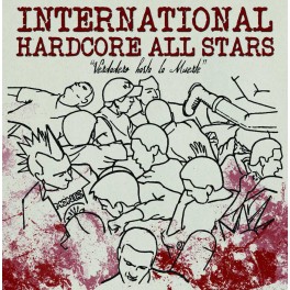 international hardcore all stars "Verdadeo hasta la muerte"