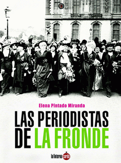 periodistas de La Fronde, las