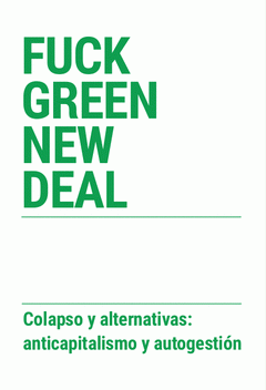 Fuck green new deal