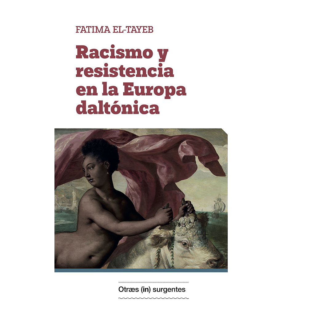 Racismo y resistencia en la Europa daltónica