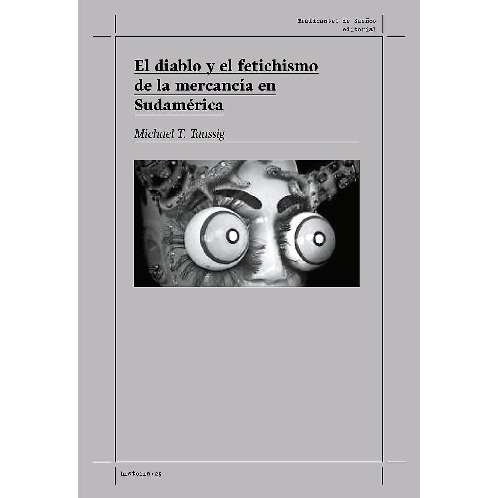 El diablo y el fetichismo de la mercancía en Sudamérica