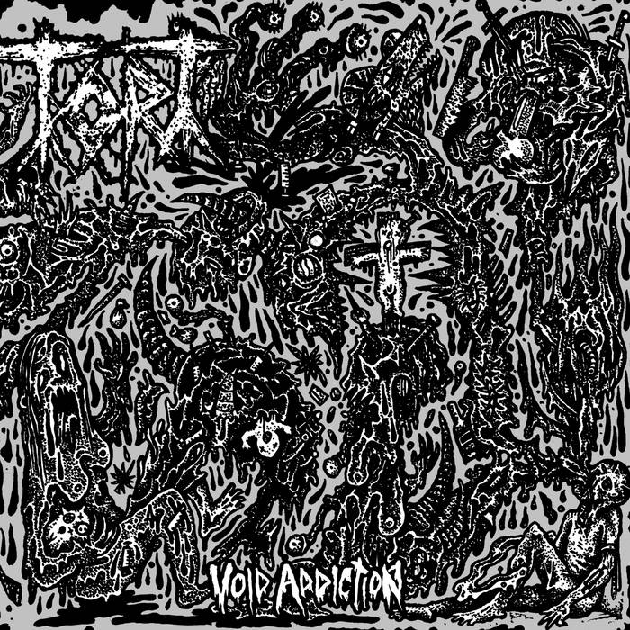 TORT - Void addiction