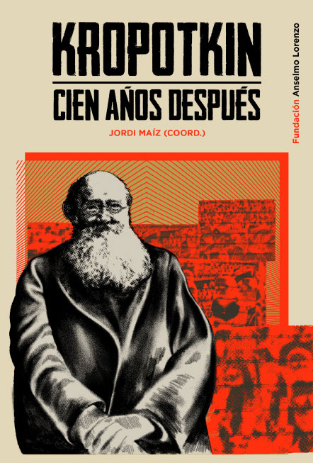 kropotkin cien años despues