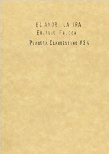 El amor, la ira