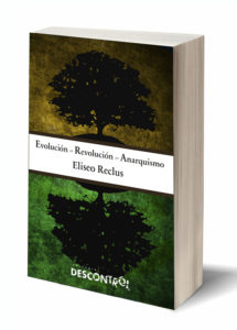 Evolución - Revolución - Anarquismo