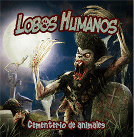 Lobos Humanos - Cementerio de animales