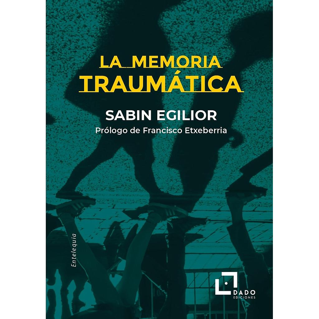 La memoria traumática