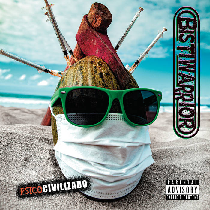 BISTIWARRIOR - Psicocivilizado