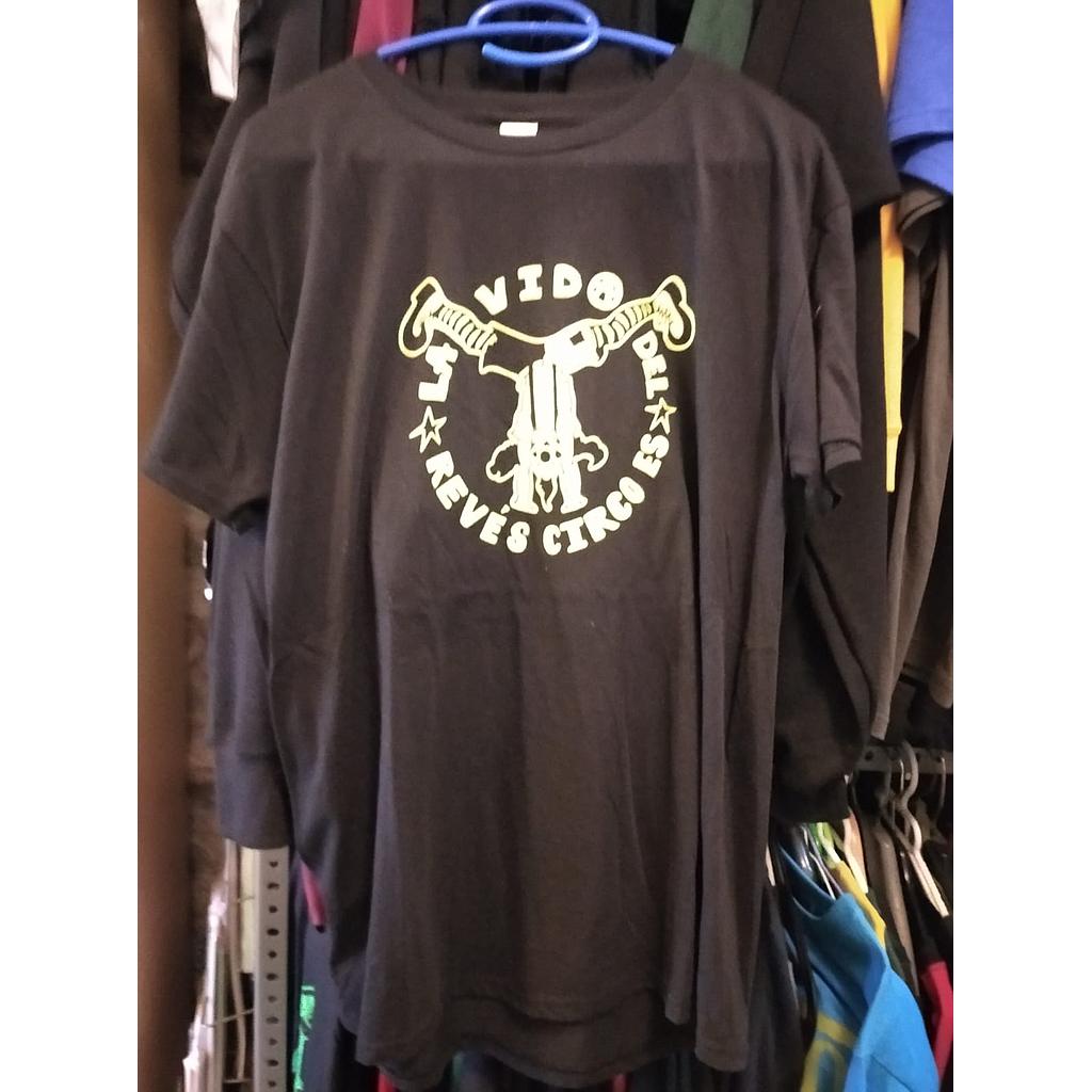 Camisetas CIRCO (Piensa por ti misma, la vida del reves circo es..)