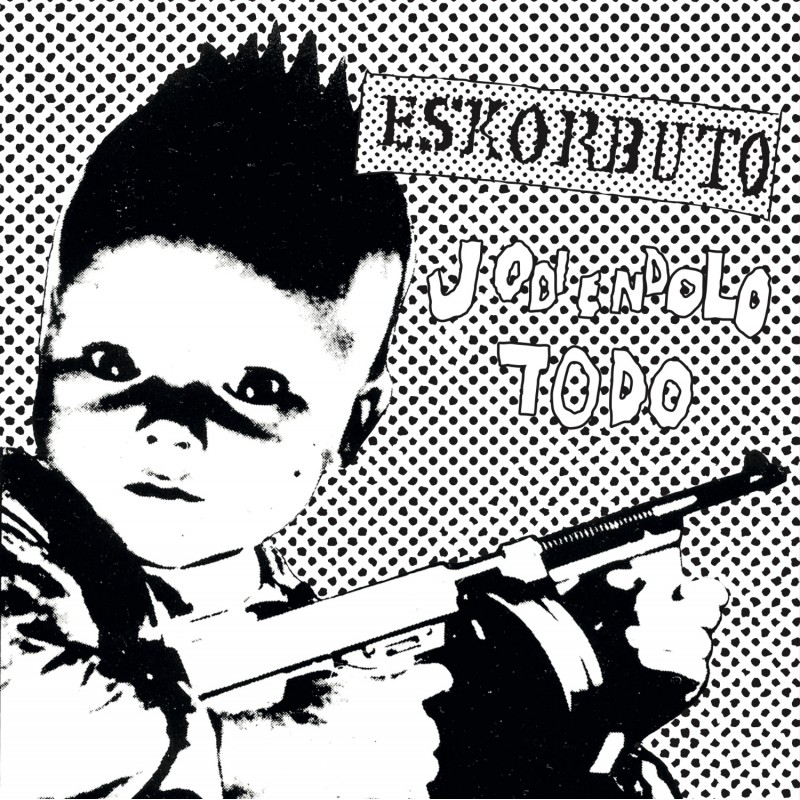Eskorbuto - Jodiendolo todo (LP)