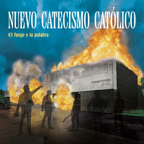 Nuevo Catecismo Católico - El fuego y la palabra